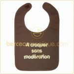 Bavoir ''A croquer sans mod�ration'' chocolat - BB & Co