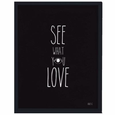 Poster encadré love what you see eye eye eye by elle c. (30 x 40 cm)