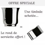 OFFRE SPECIALE : Timbale Uni argent 925� + Rond de serviette offert - Ercuis