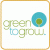 Green to Grow