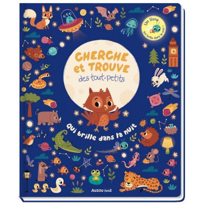 Livre Cherche et trouve des tout-petits - Qui brille dans la nuit  par Auzou Editions