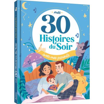 Livre Mes 30 histoires du soir avec mes parents  par Auzou Editions