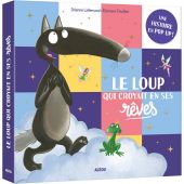 Livre pop-up Le loup qui croyait en ses rêves