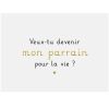 Carte demande Veux-tu devenir mon parrain pour la vie? Zü Produit 2