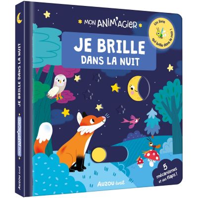 Mon anim'agier Je brille dans la nuit  par Auzou Editions