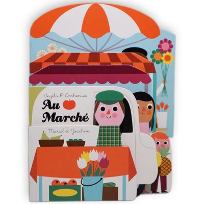 Livre Au Marché, Ingela P. Arrhenius Marcel & Joachim