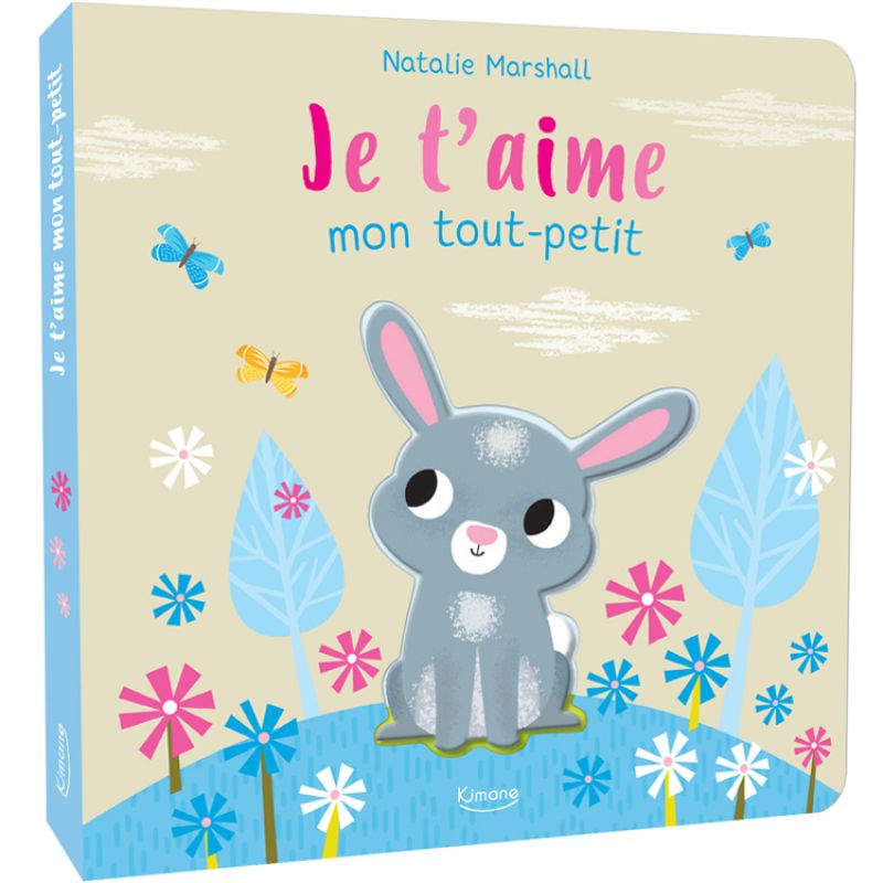Livre Je t'aime mon tout-petit Editions Kimane