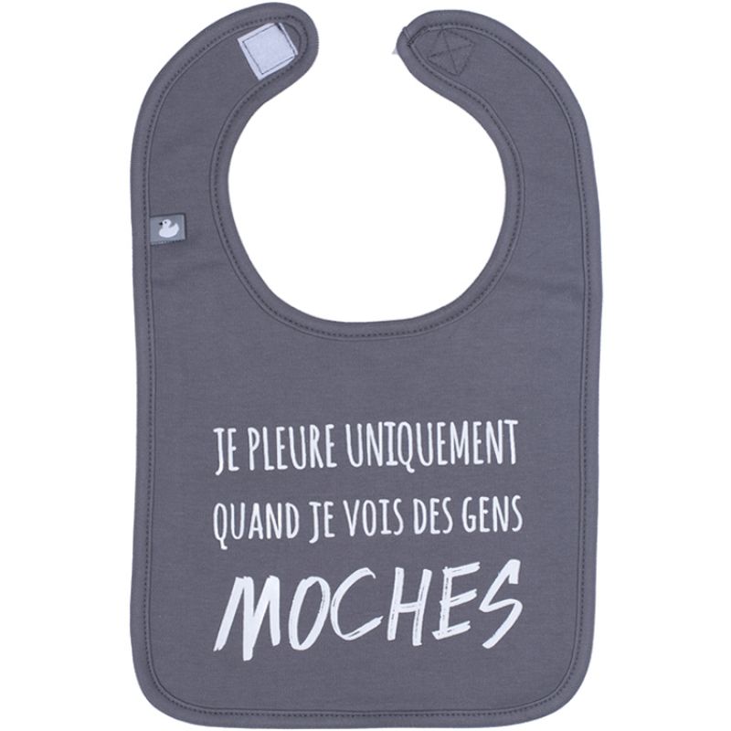 Bavoir à velcro Je pleure uniquement quand je vois des gens moches BB & Co