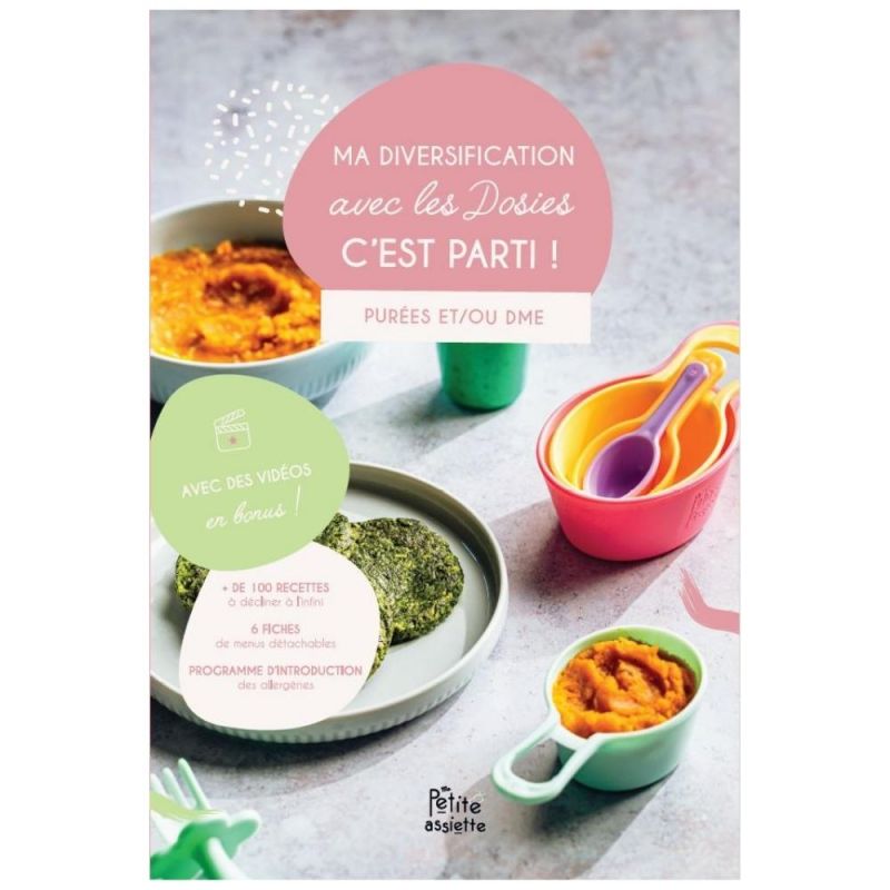 Livre Ma diversification avec les Dosies, c'est parti Ma Petite Assiette