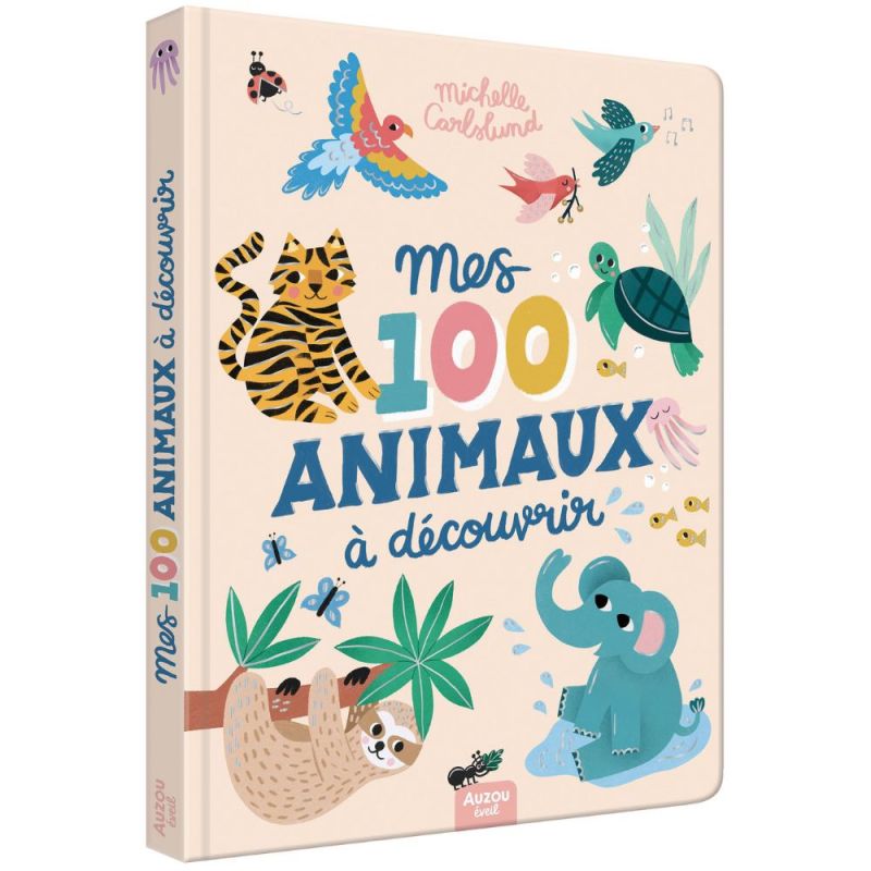 Livre Mes 100 animaux à découvrir Auzou Editions Produit 1