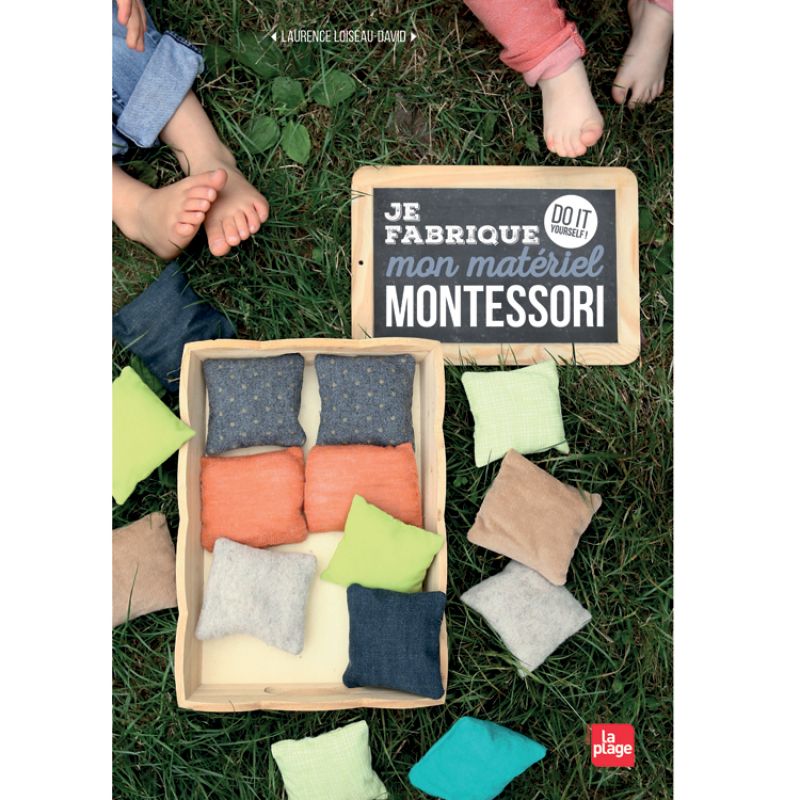 Livre Je fabrique mon matériel Montessori Editions La Plage