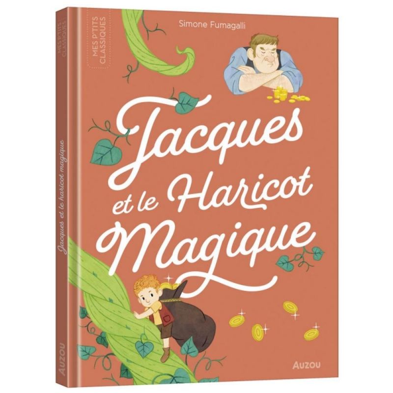 Livre Jacques et le haricot magique (collection Les P'tits Classiques) Auzou Editions