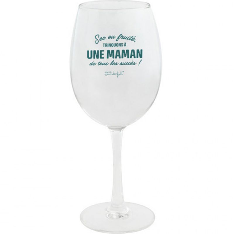 Verre à vin Sec ou fruité, trinquons à une maman de tous les succès Mr. Wonderful