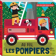 Livre cache-cache Au feu, les pompiers  par Editions Kimane