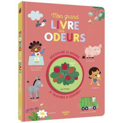 Mon grand livre des odeurs Auzou Editions