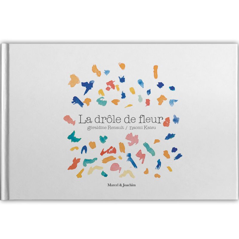 Livre La drôle de fleur Marcel et Joachim