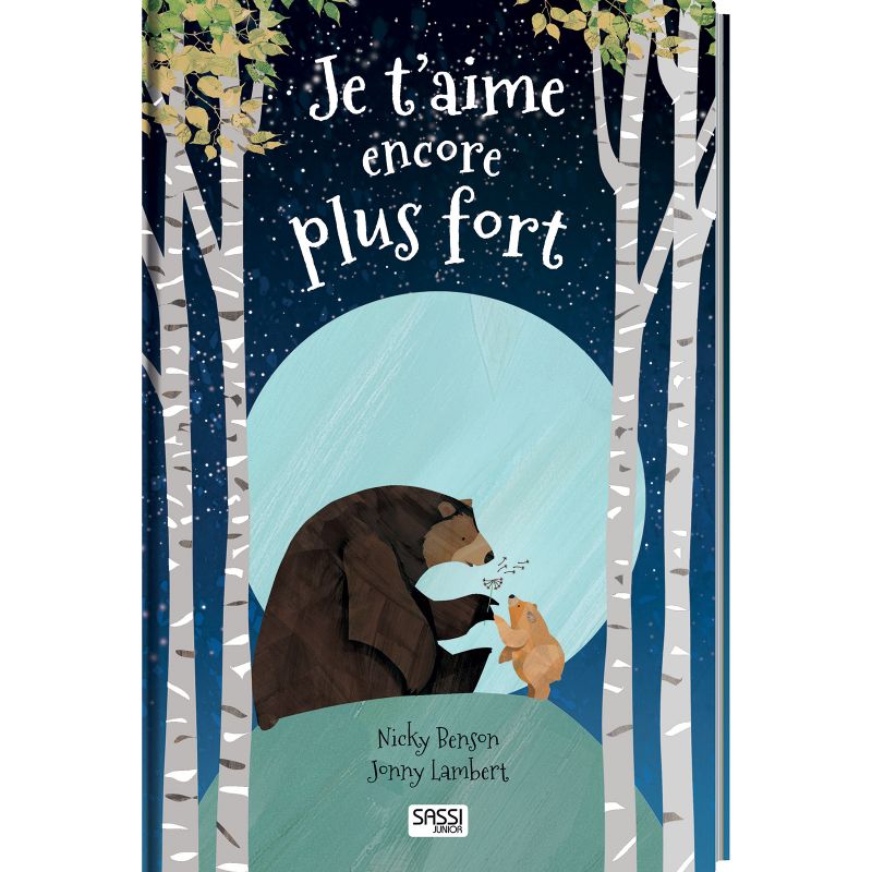 Album illustré Je t'aime encore plus fort, N. Benson, J. Lambert Sassi Junior