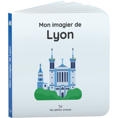 Mon imagier de Lyon  par Les petits crocos