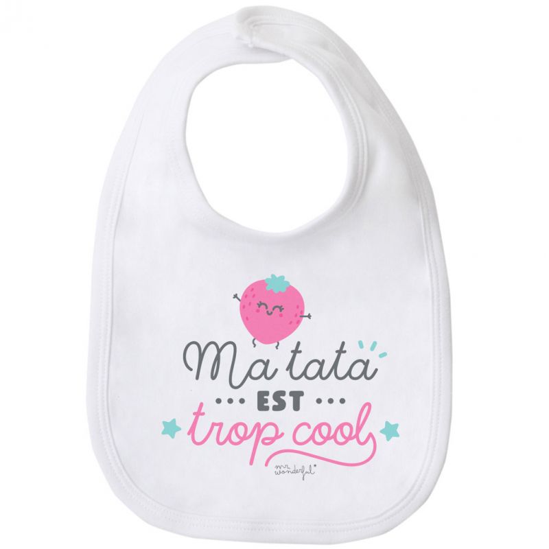 Bavoir à velcro Ma tata est trop cool Mr. Wonderful