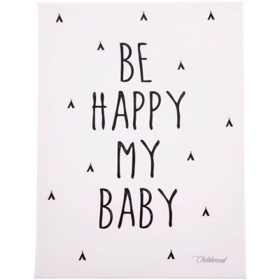 Tableau Be happy my baby (30 x 40 cm) Childhome