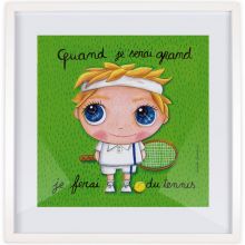 Affiche encadrée Quand je serai grand je ferai du tennis (50 x 50 cm )  par Isabelle Kessedjian