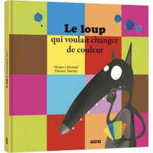 Livre Le loup qui voulait changer de couleur  par Auzou Editions