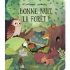 Livre Bonne nuit, la forêt ! - Editions Kimane
