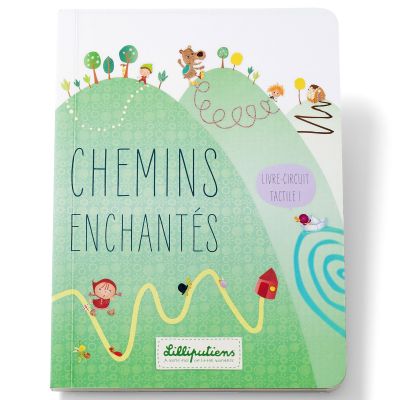 Livre bébé Chemins enchantés Lilliputiens