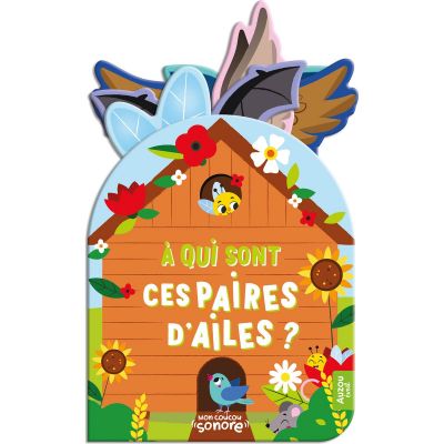 Livre Mon coucou sonore À qui sont ces paires d'ailes ?  par Auzou Editions