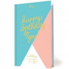 Livre d'anniversaire Happy birthday to you  par Minus
