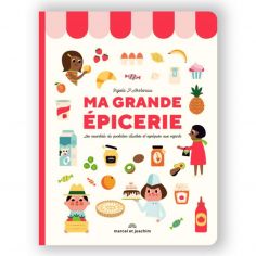 Livre Ma grande épicerie : les essentiels du quotidien illustrés et expliqués aux enfants - Marcel et Joachim