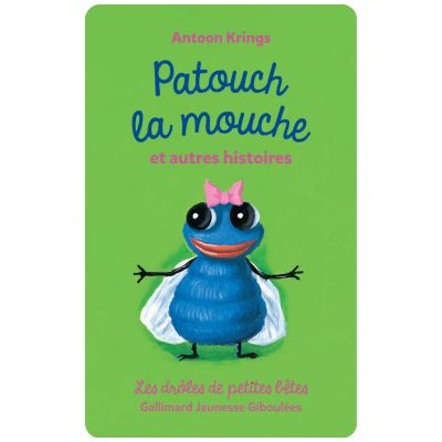 Carte Drôles de petites bêtes : Patouch la mouche Yoto