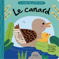 Livre Le canard (coll. le monde des petites bêtes) - Editions Kimane