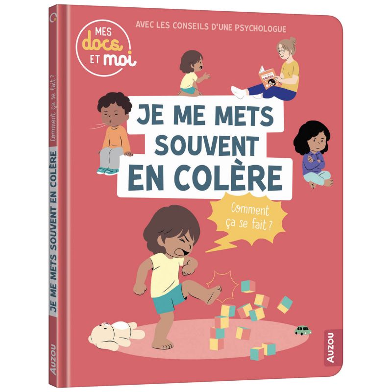 Livre Je me mets souvent en colère, comment ça se fait ? Auzou Editions Produit 1