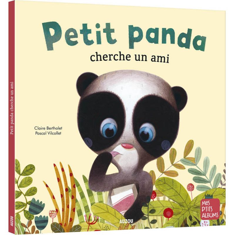 Petit Panda cherche un ami Auzou Editions