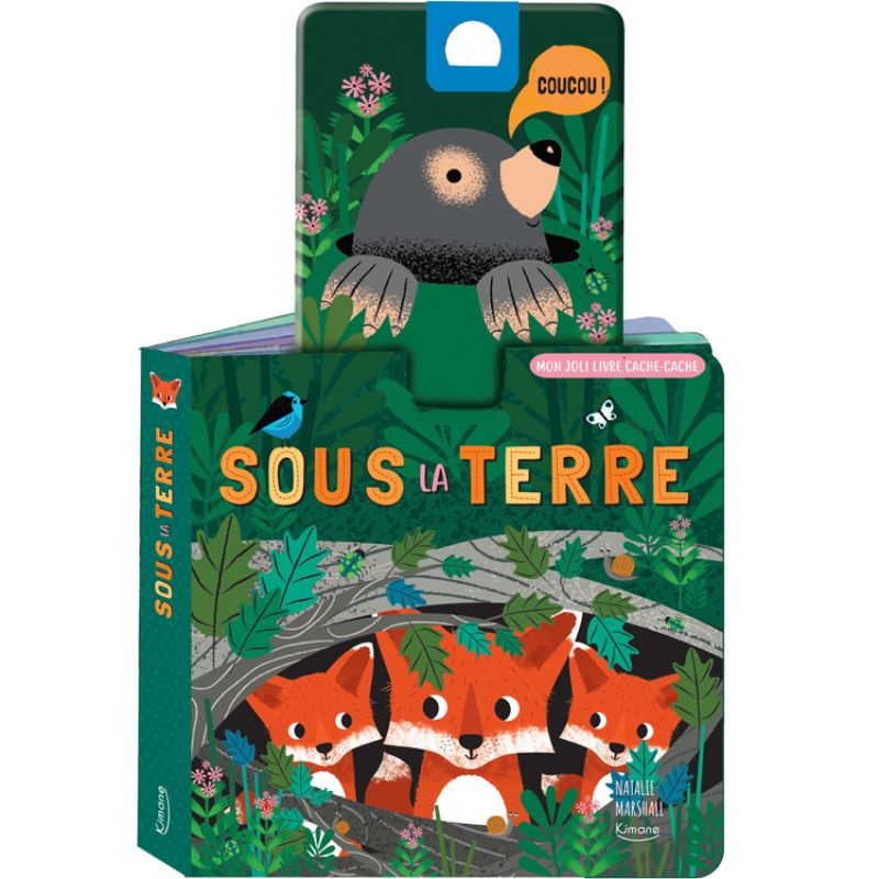 Livre cache-cache Sous la terre Editions Kimane