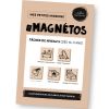 Magnets Tâches de niveau 5 (dès 10 ans) - Les Magnétos - Les belles combines