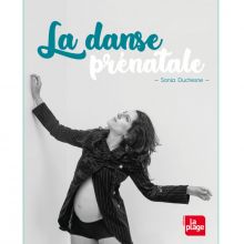 Livre La danse prénatale  par Editions La Plage
