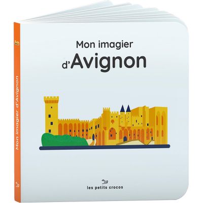 Mon imagier d'Avignon  par Les petits crocos