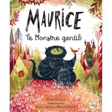Album illustré Maurice le monstre gentil, A. Dixon, K. J. Mountford  par Sassi Junior