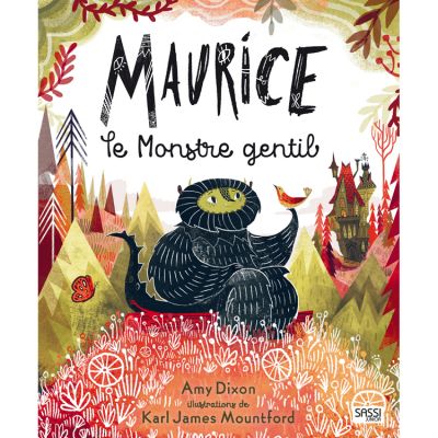 Album illustré Maurice le monstre gentil, A. Dixon, K. J. Mountford Sassi Junior