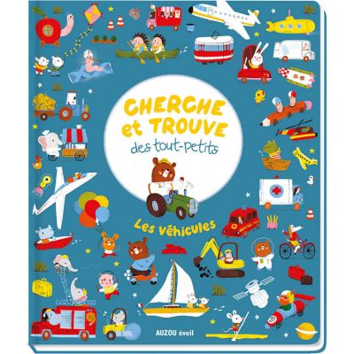 Cherche et Trouve des tout-petits - Les véhicules - Dès 3 ans