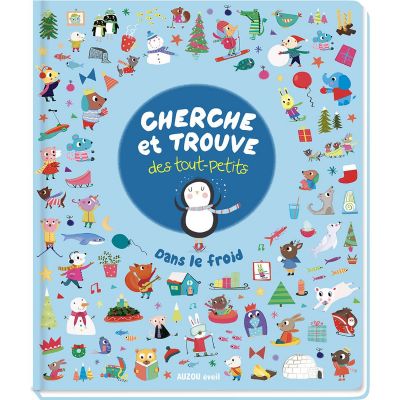 Livre Cherche et trouve des tout-petits - Dans le froid - Reconditionné Auzou Editions