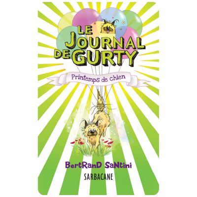 Carte Le journal de Gurty : Un printemps de chien Yoto