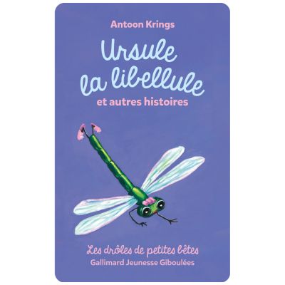 Carte Drôles de petites bêtes : Ursule la libellule et autres histoires Yoto