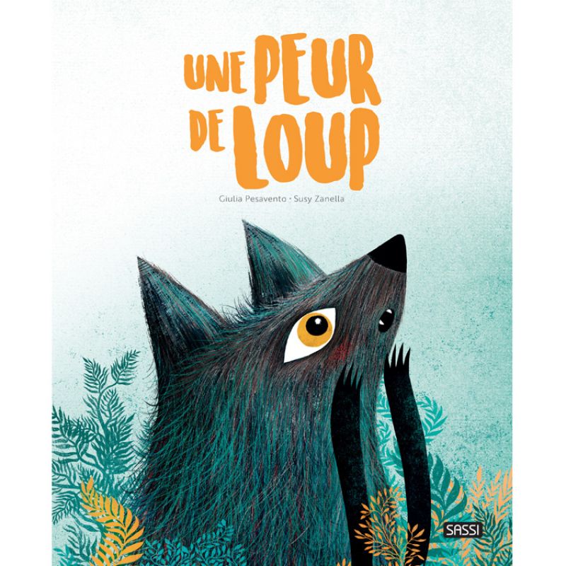 Livre Une peur de loup Sassi Junior