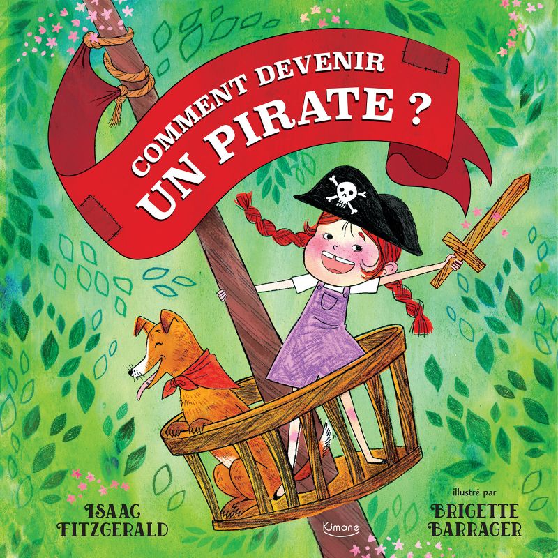 Livre Comment devenir un pirate ? Editions Kimane