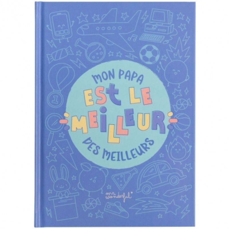 Livre à remplir Mon papa est le meilleur Mr. Wonderful