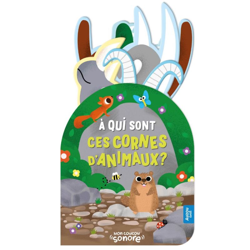 Mon coucou sonore A qui sont ces cornes d'animaux Auzou Editions