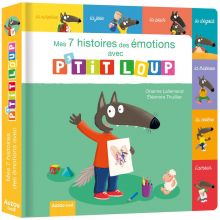 Livre Mes 7 histoires des émotions avec P'tit Loup  par Auzou Editions